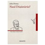 Nasıl Düşünürüz? - John Dewey - Heretik Yayıncılık