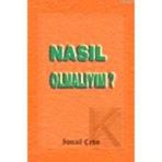 NASIL OMALIYIM? (CEP BOY) - İSMAİL ÇETİN