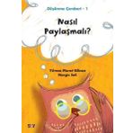 Nasıl Paylaşmalı? - Düşünme Çemberi 1- Nergis Seli