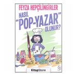 Nasıl Pop - Yazar Olunur? - Feyza Hepçilingirler