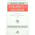 Nasıl Sert Rekabetçi Olunur - Jeffrey J. Fox