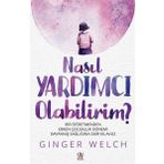 Nasıl Yardımcı Olabilirim? - Ginger Welch