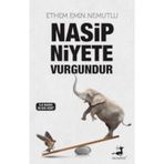 Nasip Niyete Vurgundur - Ethem Emin Mutlu
