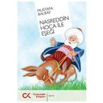 NASREDDIN HOCA İLE EŞEĞİ - MUSTAFA BALBAY