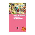 Nasreddin Hoca’dan Çocuklara Seçme Fıkralar - Mehmet Aycı Şükran Çağlar