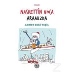 Nasrettin Hoca Aramızda - Ahmet Zeki Yeşil