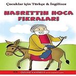 Nasrettin Hoca Fıkraları: Çocuklar İçin Türkçe İle İngilizce