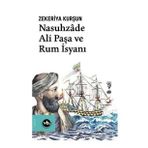 Nasuhzade Ali Paşa ve Rum İsyanı - Zekeriya Kurşun
