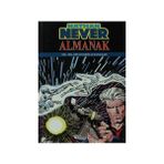NATHAN NEVER - ALMANAK 1 1993 - 1994 - 1995 FANTASTIK ALMANAKLAR - KOLEKTIF