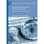 National and International Monetary Payments: From Smith to Keynes and Schmitt