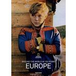 National Geographic: Around the World in 125 Years a Europe