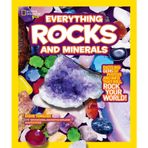 National Geographic Kids Everything Rocks and Minerals: Dazzling gems of photos and info that will rock your world