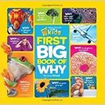 National Geographic Kids First Big Book of Why (National Geographic Little Kids First Big Books)