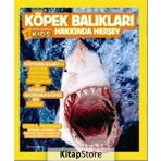 National Geographic Kids - Köpek Balıkları Hakkında Her Şey - Kolektif