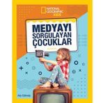 National Geographic Kids - Medyayı Sorgulayan Çocuklar