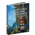 National Geographic - Ölmeden Önce Görülmesi Gereken Yerler
