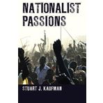 Nationalist Passions by Stuart J. Kaufman (2015-10-13)