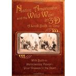 Native Americans and the Wild West in 3-D: A Look Back in Time (Stereoscope) by Greg Dinkins (Illustrated, 1 Oct 2009) Hardcover