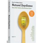 Naturel Zayıflama: Kalıcı Kilo Verdiren Metobalizma Diyeti (Kapak Değişebilir)
