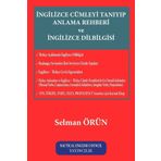 Nautical English Council Yayıncılık İngilizce Cümleyi Tanıyıp Anlama Rehberi Ve Ingilizce Dilbilgisi Yds Yökdil Hazırlık Kitabı
