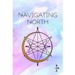Navigating North: Start Here, Journal 1