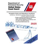 Navigation Rules And Regulations Handbook: Includes U.S. Aids to Navigation System and Coast Guard Abbreviations List