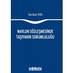 Navlun Sözleşmesinde Taşıyanın Sorumluluğu - Safa Murat Tekin