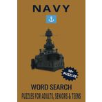 Navy Word Search Puzzle Book: Word Searches with Easy to Read Print about Navy, Armed Forces, Army and More | 6x9 inches, 110 pages | 50+ Puzzles... Gift for Vacations, Holidays and Free Times.