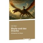 Nayla und der Drache: Alleingang von Nayla