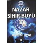 NAZAR SIHIR-BÜYÜ - ABDULLAH SEVİNÇ
