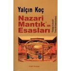 Nazari Mantık’ın Esasları - Yalçın Koç