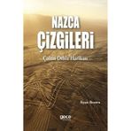 Nazca Çizgileri - Çölün Dilsiz Harikası