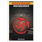 Naziler'in Gölgesinde Çölde Açan Çiçekler - Reneta Sibel Yolak