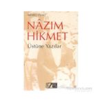 NAZIM HIKMET ÜSTÜNE YAZILAR - MEMET FUAT