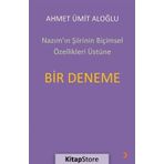 Nazım'ın Şiirinin Biçimsel Özellikleri Üstüne Bir Deneme - Ahmet Üstün