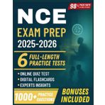 NCE EXAM PREP 2025-2026: 6 Full-Length Practice Exams, 1,000+ Practice Questions, and Proven Strategies to Ace the National Counselor Examination