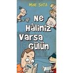 NE HALINIZ VARSA GÜLÜN - MINE SOTA