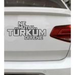 Ne Mutlu Türküm Diyene Sticker Araba Oto Motosiklet Karavan Etiket 02108 - 20x9 Cm - Gri