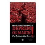 Ne Olur İstanbul'da Deprem Olmasın! - Övgün Ahmet Ercan