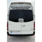 Ne Verelim Size Oto Cam Yazı Sözleri Ticari-Servis-Dolmuş-Panelvan Uzun Sticker Model 1 - Standart - Siyah