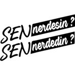 Ne Verelim Size Sen Nerdesin ? Özel Sticker Oto Cam Özel Sticker Siyah 21*8 Cm