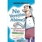 Ne Vereyim Abime? - Erdoğan Oğultekin