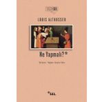 Ne Yapmalı? - Louis Althusser