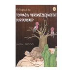 NE YAPSAK DA TOPRAĞIN VERIMSIZLEŞMESINI DURDURSAK? - JOSEP PALAU