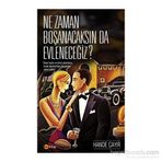 Ne Zaman Boşanacaksın da Evleneceğiz? - Hande Çayır