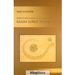 Nebevi Mücadele Bağlamında Kalem Suresi Tefsiri - Halil Aldemir