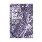 NEDEN ASIL DÜŞÜNÜRÜZ? - ETIK, İNSAN DOĞASI VE BEYIN ÜZERINE BIR TARTIŞMA - GENEL