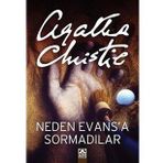 Neden Evas'a Sormadılar - Agatha Christie