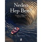 Neden Hep Ben Travmalar ve Döngülerden Selçuk Tokaç