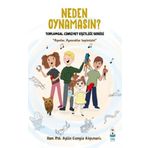 Neden Oynamasın? Luna Çocuk Yayınları